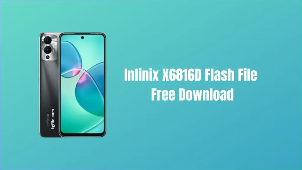 Infinix X6816D Flash File Free Download