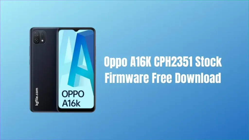 Oppo A16K CPH2351 Stock ROM Firmware Free Download