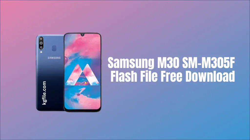 Samsung M30 SM-M305F Flash File Free Download