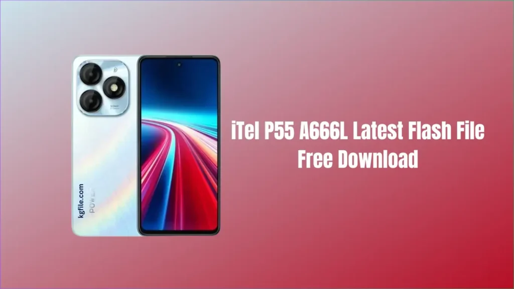 iTel P55 A666L Latest Flash File