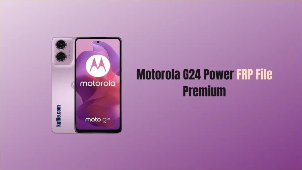 Motorola G24 Power FRP File Premium